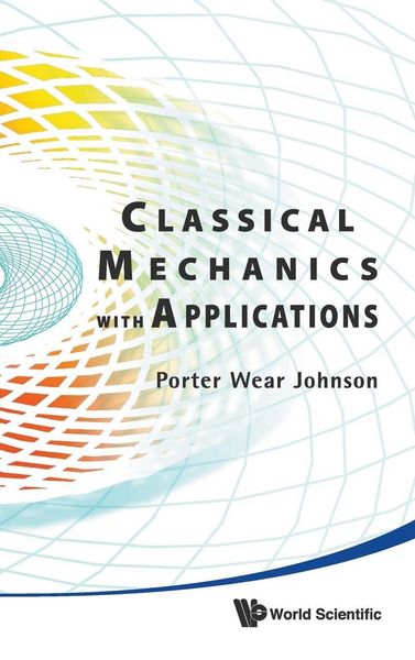 Produktbild: CLASSICAL MECHANICS WITH APPLICATIONS