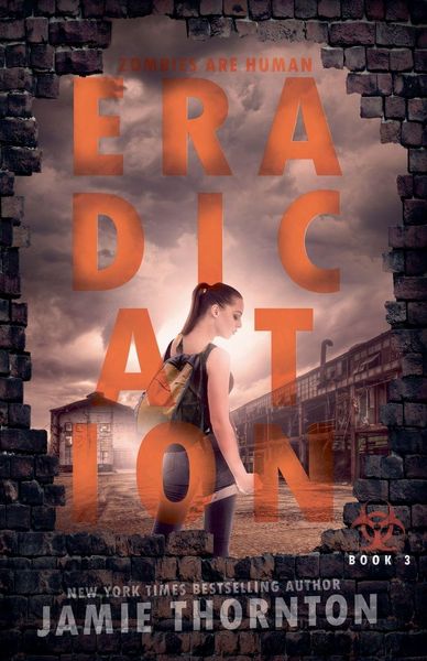 Produktbild: Eradication (Zombies Are Human, Book Three)