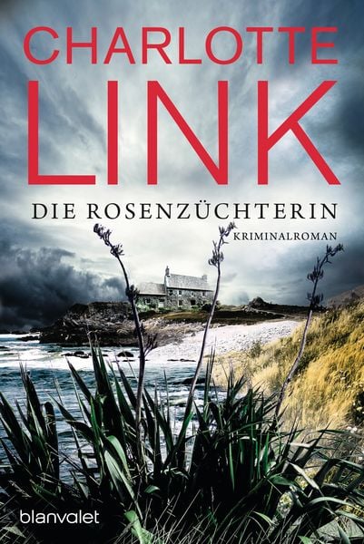 Die Rosenzüchterin, Taschenbuch von Charlotte Link, Blanvalet