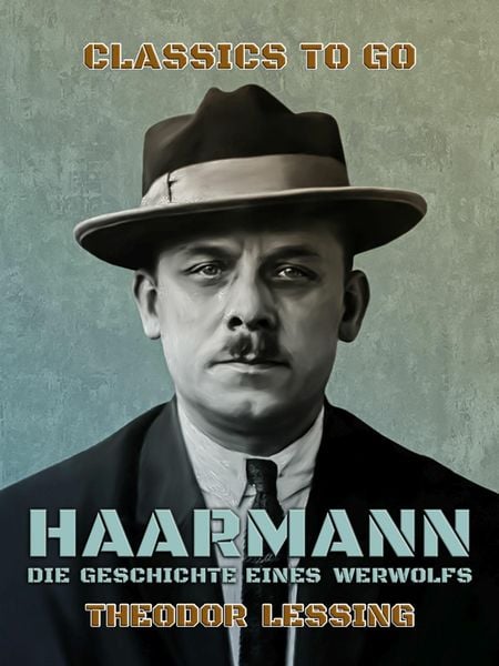 Produktbild: Haarmann, Die Geschichte eines Werwolfs