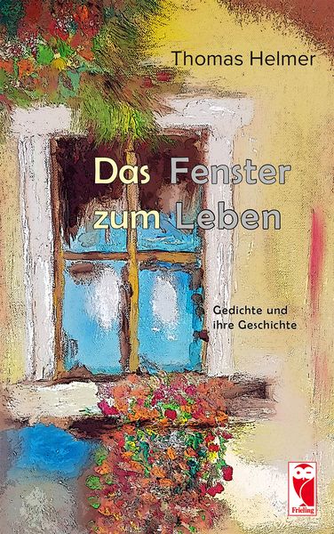 Das Fenster zum Leben, Taschenbuch von Helmer Thomas, Buchwerkstatt Berlin, 9783946467656