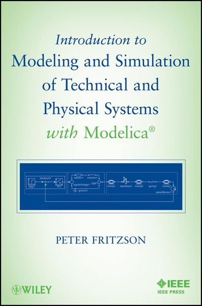 Produktbild: Introduction to Modeling and Simulation of Technical and Physical Systems with Modelica