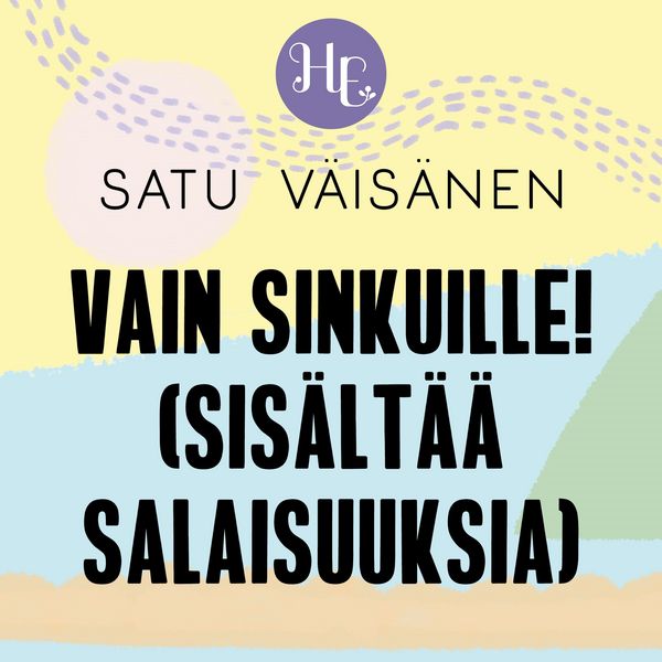 Produktbild: Vain sinkuille! (Sis&auml;lt&auml;&auml; salaisuuksia!)