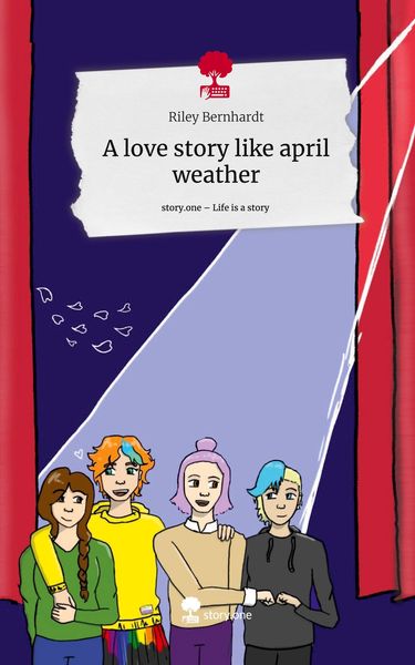 Produktbild: A love story like april weather. Life is a Story - story.one