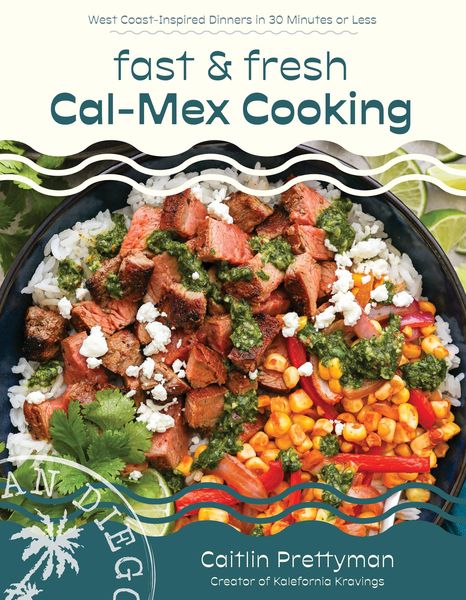Produktbild: Fast and Fresh Cal-Mex Cooking