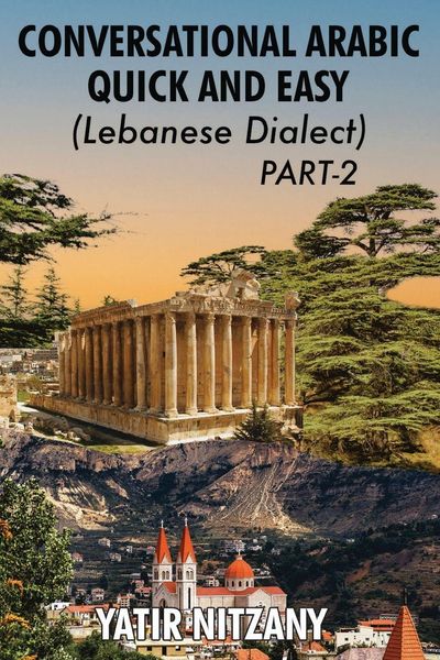 Produktbild: Conversational Arabic Quick and Easy - Lebanese Dialect - PART 2