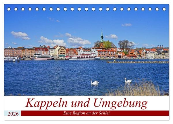 Kappeln und Umgebung (Tischkalender 2026 DIN A5 quer), CALVENDO Monatskalender
