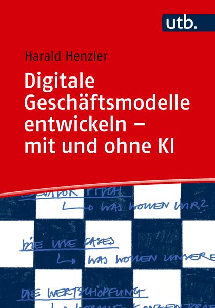 Produktbild: Digitale Gesch&auml;ftsmodelle entwickeln &ndash; mit und ohne KI