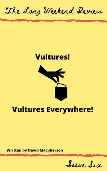 Produktbild: Vultures! Vultures Everywhere! (The Long Weekend Review, #6)