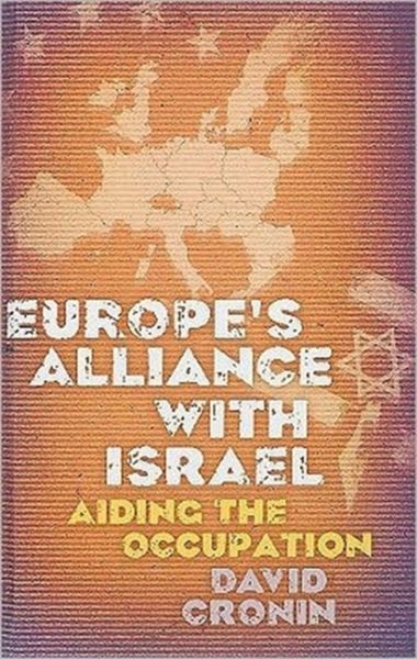 Produktbild: Europe's Alliance with Israel: Aiding the Occupation
