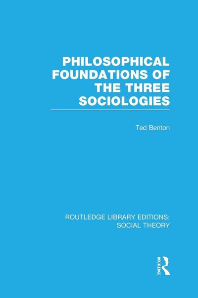 Produktbild: Philosophical Foundations of the Three Sociologies