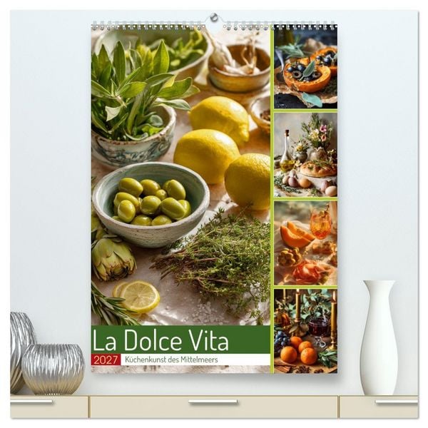 Produktbild: La Dolce Vita (hochwertiger Premium Wandkalender 2027 DIN A2 hoch), Kunstdruck in Hochglanz
