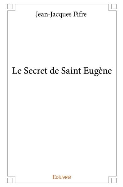 Produktbild: Le secret de saint eugene