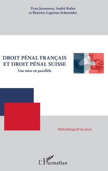 Produktbild: Droit p&eacute;nal fran&ccedil;ais et droit p&eacute;nal suisse