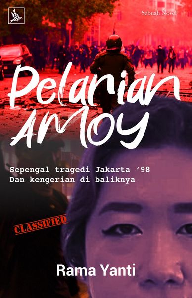 Produktbild: Pelarian Amoy : Sepenggal Tragedi Jakarta '98 dan Kengerian di Baliknya