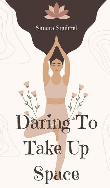 Produktbild: Daring To Take Up Space