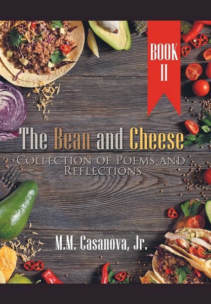 Produktbild: Casanova Jr, M: Bean and Cheese Collection of Poems and Refl