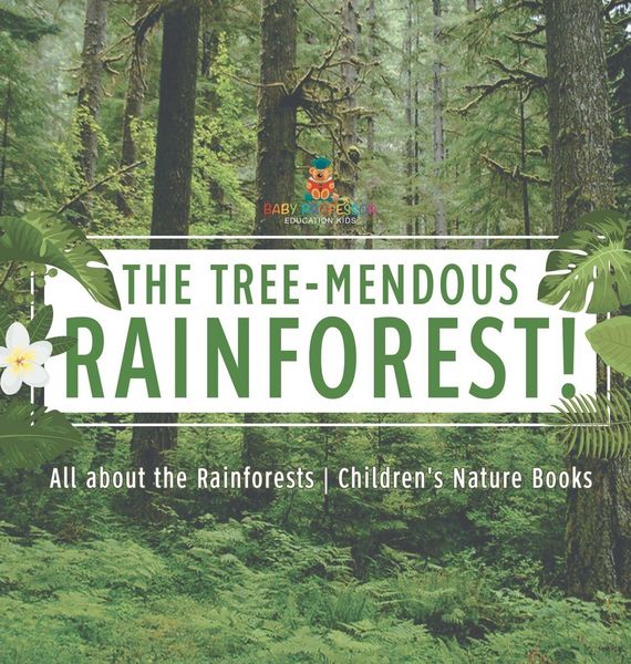 Produktbild: The Tree-Mendous Rainforest! All about the Rainforests | Children's Nature Books