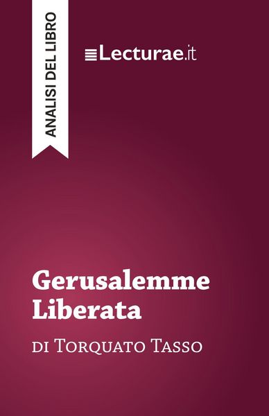 Produktbild: Gerusalemme Liberata - Torquato Tasso (analisi del libro)