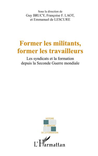 Produktbild: Former les militants, former les travailleurs