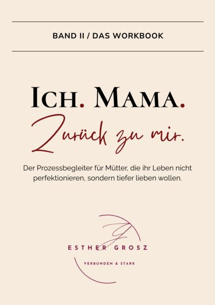 Produktbild: Ich. Mama. Zur&uuml;ck zu mir.