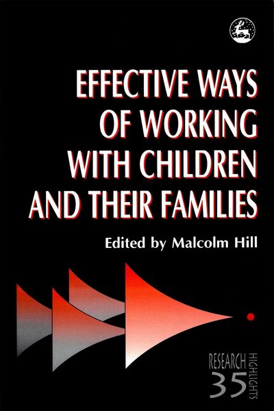 Produktbild: Effective Ways of Working with Children and Their Families