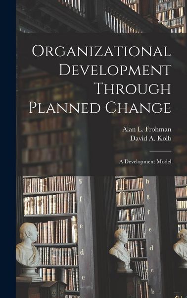 Produktbild: Organizational Development Through Planned Change: A Development Model