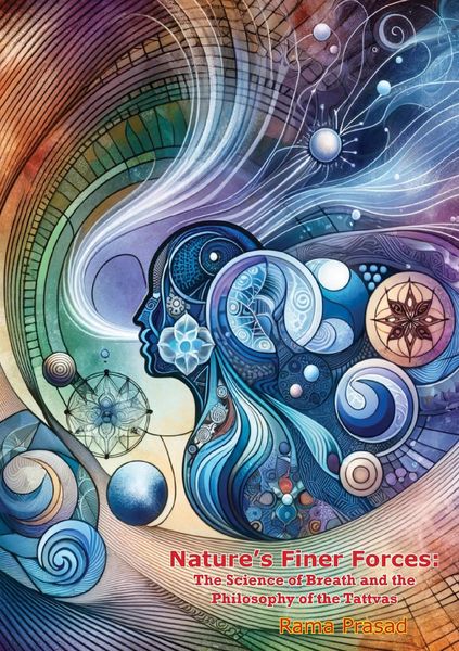 Produktbild: Nature's Finer Forces: The Science of Breath and the Philosophy of the Tattvas