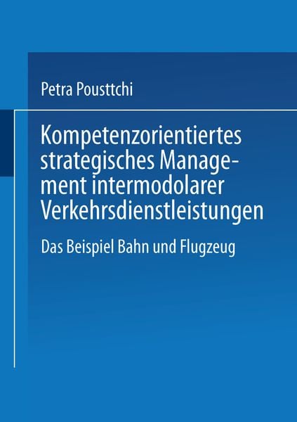 Produktbild: Kompetenzorientiertes strategisches Management intermodaler Verkehrsdienstleistungen