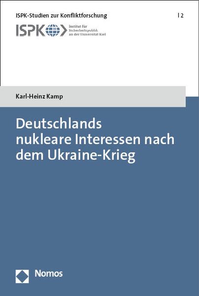 Produktbild: Deutschlands nukleare Interessen nach dem Ukraine-Krieg