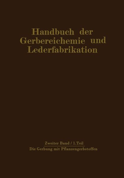 Produktbild: Die Gerbung mit Pflanzengerbstoffen