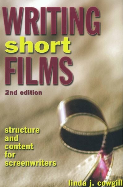Produktbild: Writing Short Films, 2nd Edition