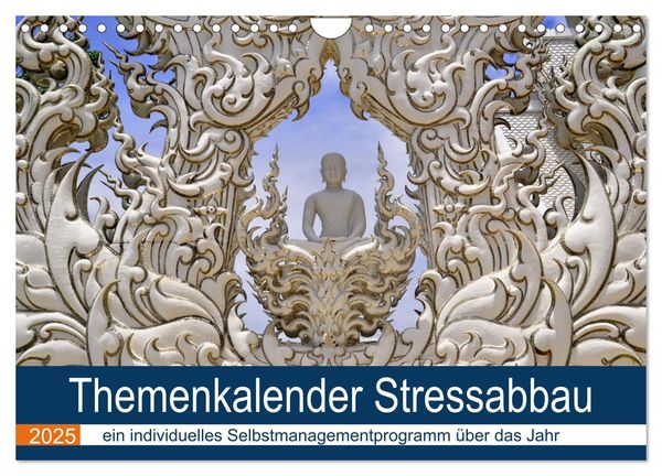 Themenkalender Stressabbau (Wandkalender 2025 DIN A4 quer), CALVENDO Monatskalender