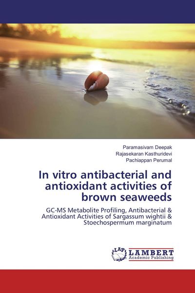 Produktbild: In vitro antibacterial and antioxidant activities of brown seaweeds