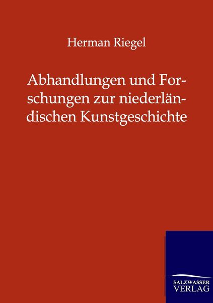 Produktbild: Abhandlungen und Forschungen zur niederl&auml;ndischen Kunstgeschichte