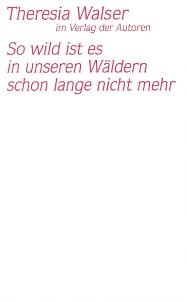 Produktbild: So wild ist es in unseren Wäldern schon lange nicht mehr
