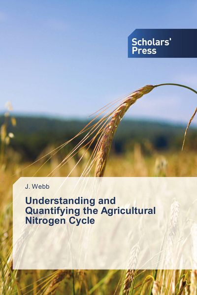 Produktbild: Understanding and Quantifying the Agricultural Nitrogen Cycle