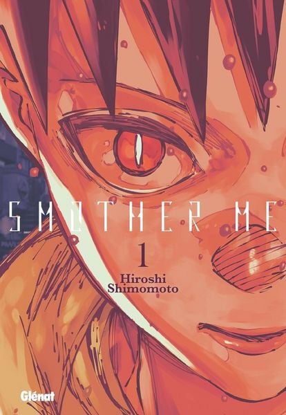 Produktbild: Smother me. Tome 1