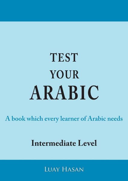 Produktbild: Test Your Arabic Part Two (Intermediate Level)