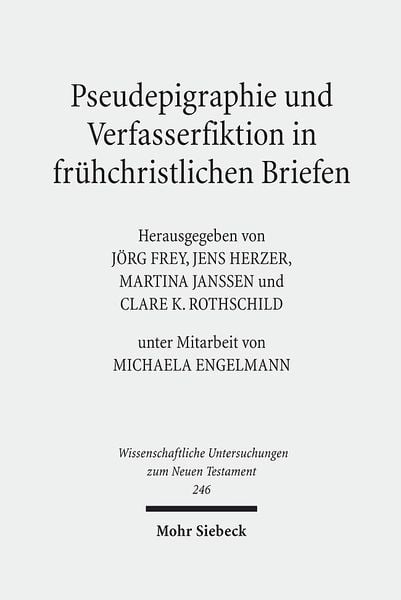 Produktbild: Pseudepigraphie und Verfasserfiktion in fr&uuml;hchristlichen Briefen