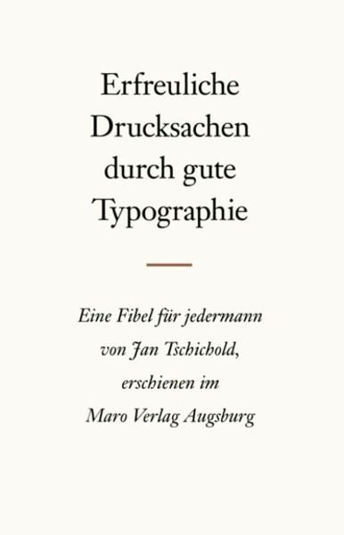 Erfreuliche Drucksachen durch gute Typographie