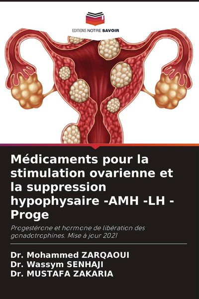 Produktbild: M&eacute;dicaments pour la stimulation ovarienne et la suppression hypophysaire -AMH -LH - Proge