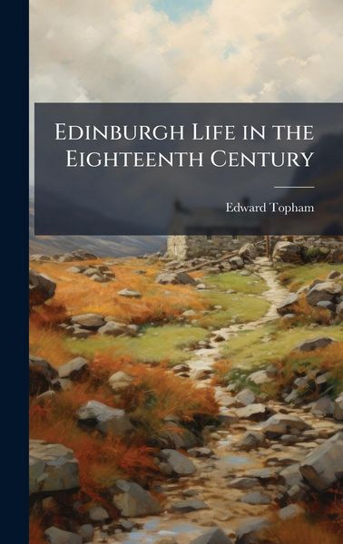 Produktbild: Edinburgh Life in the Eighteenth Century