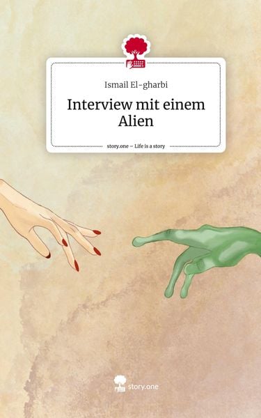 Produktbild: Interview mit einem Alien. Life is a Story - story.one