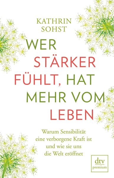Produktbild: Wer stärker fühlt, hat mehr vom Leben