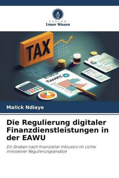 Produktbild: Die Regulierung digitaler Finanzdienstleistungen in der EAWU