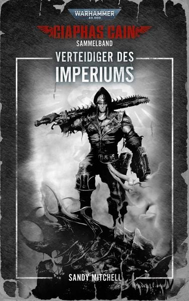 Warhammer 40.000 - Verteidiger des Imperiums, Taschenbuch von Sandy Mitchell, Black Library, 978-1-83609-525-5