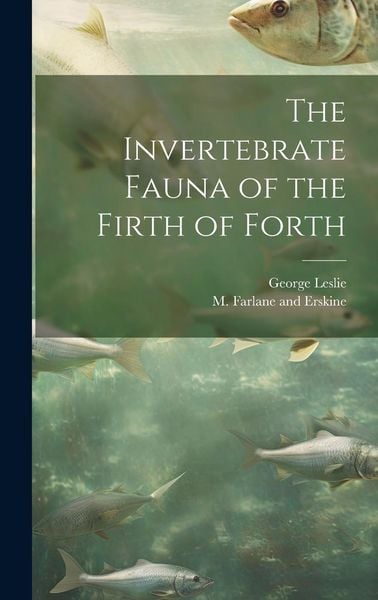 Produktbild: The Invertebrate Fauna of the Firth of Forth
