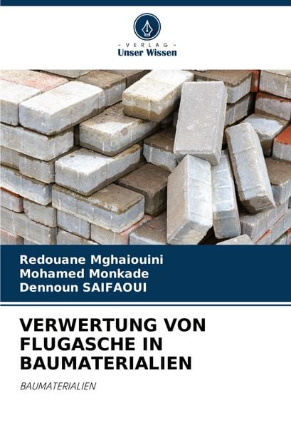 Produktbild: VERWERTUNG VON FLUGASCHE IN BAUMATERIALIEN