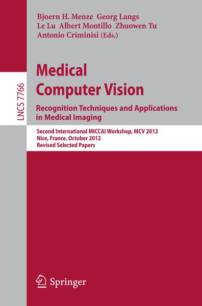 Produktbild: Medical Computer Vision: Recognition Techniques and Applications in Medical Imaging
